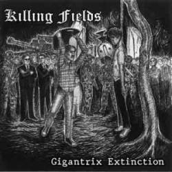 Killing Fields : Gigantrix Extinction